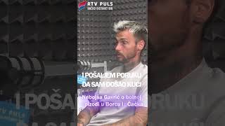 Nebojša Gavrić o bolnoj epizodi u Borcu iz Čačka Nebojša Gavrić o bolnoj epizodi u Borcu iz Čačka