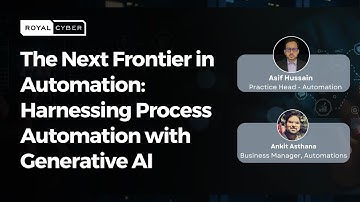 Harnessing Generative AI: The Future of Automation and Business Value Reason | Webinar