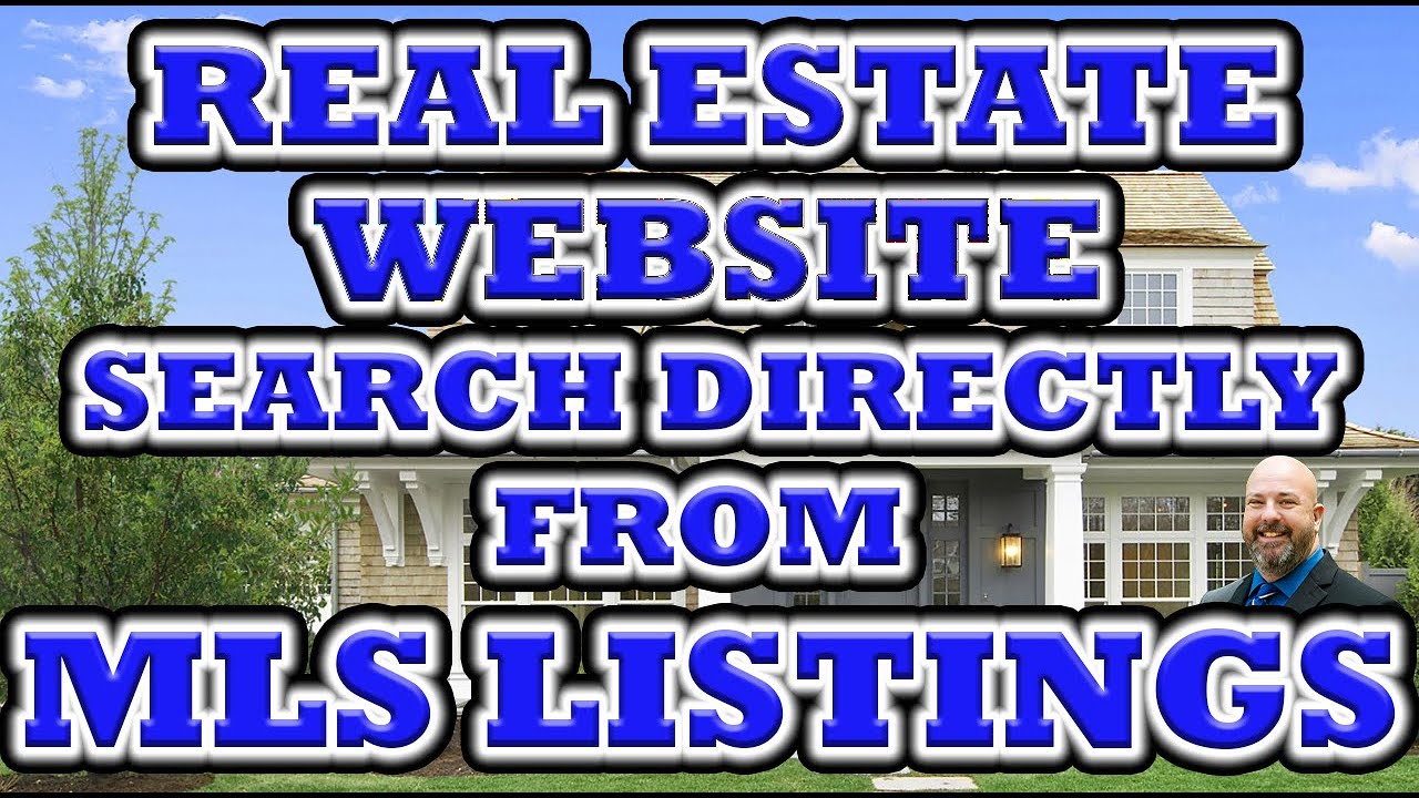Search for Properties DIRECTLY FROM THE MLS DATABASE | Real Estate Website Walk-thru Guide