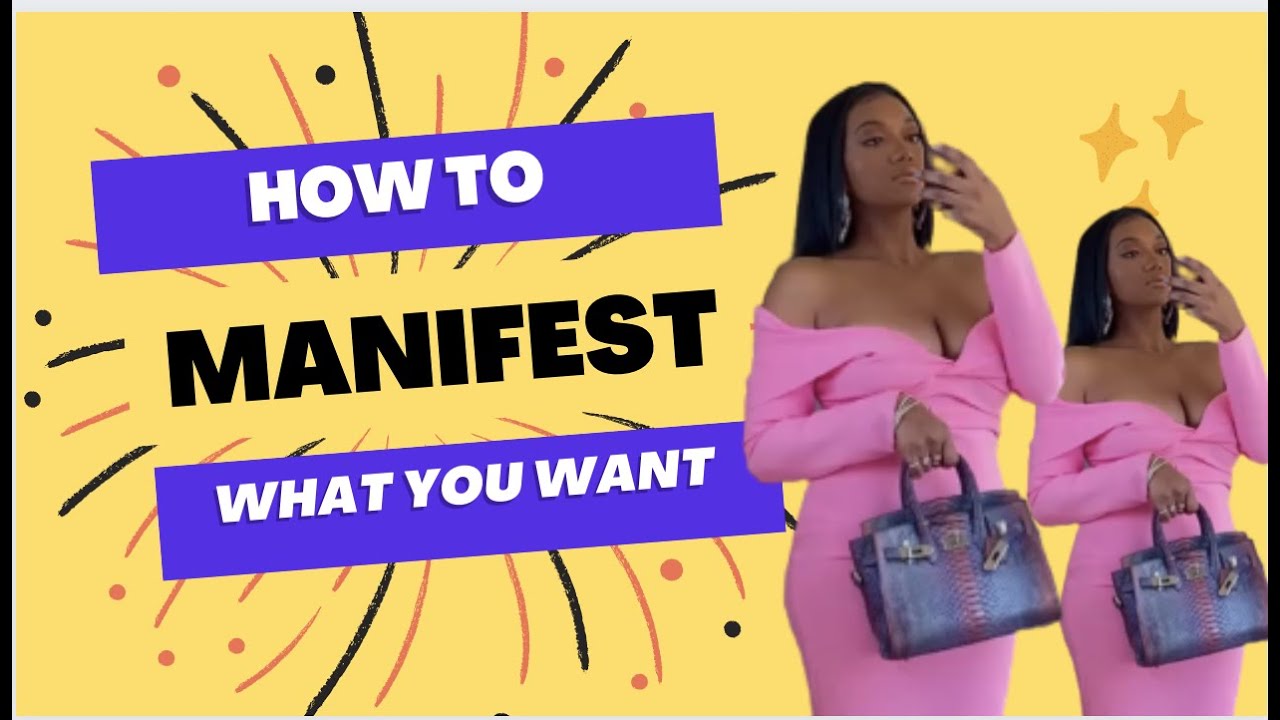 How to Manifest Everything You Want in Life! Step-by-Step - YouTube