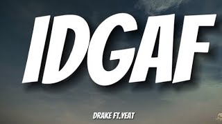 Drake, yeat - IDGAF (official lyrics video) Resimi