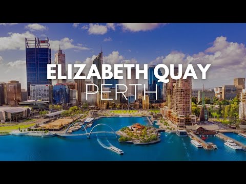 Exploring Elizabeth Quay Perth: Perth&#39;s Premier Leisure Spot