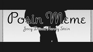 Posin Meme Joey Drewhenry Stein