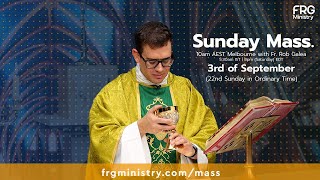 Mass on the 22nd Sunday in Ordinary Time with Fr. Rob Galea 03/09/2023