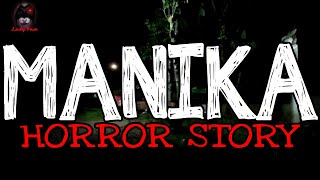 Manika | True Horror Stories | Tagalog Horror