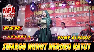 SWARGO NUNUT NEROKO KATUT ~ ENNY ALFARIZ ~ PSR MUSIC