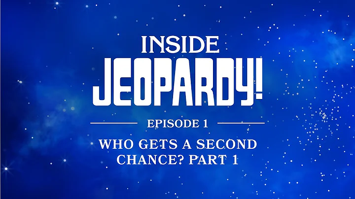 Who Gets a Second Chance Part 1 | Inside Jeopardy!...