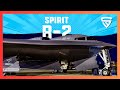 B 2 Spirit Stealth Bomber - The Most Feared Aircraft in the Sky