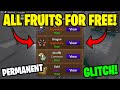 *GLITCH* HOW TO GET ALL PERMANENT FRUITS IN KING LEGACY FOR FREE! (2023,2024)