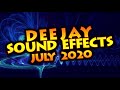 DJ SOUND EFFECTS JULY 2020/ dj drops & efx