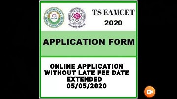 TS EAMCET 2020 submission of online application  Date Extended