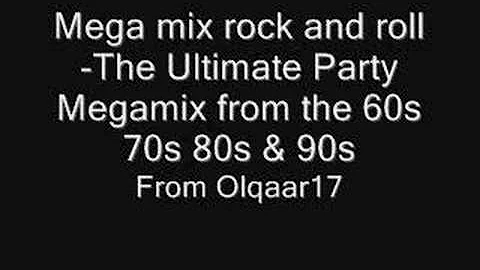 MEGA MIX rock and roll from the 60s 70s 80s & 90s