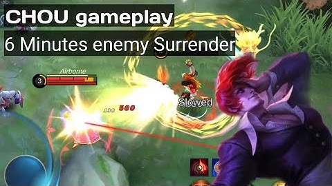 6 minutes Enemy surrender (Chou gameplay)