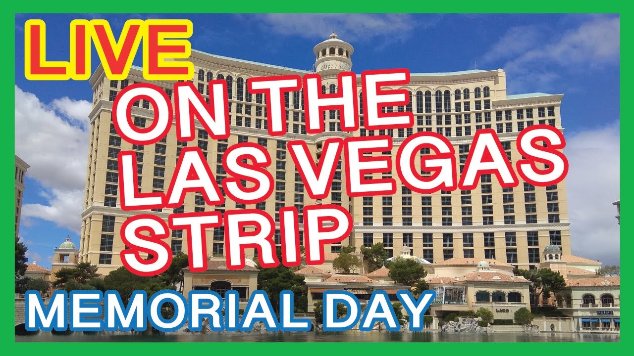 Live on the Las Vegas Strip Memorial Day YouTube