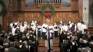 A Ceremony of Carols and A Festival of Nine Lessons & Carols of  Christmastide, December 23, 2018.