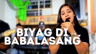 Biyag Di Babalasang Cover