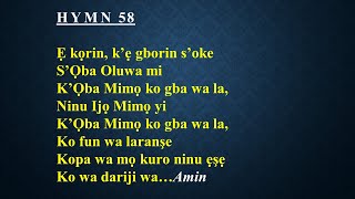 CCC Hymn 58 (E korin ke gborin s'oke...) Celestial Church of Christ,