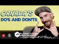 Canada&#39;s Do&#39;s and Don&#39;ts