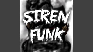 Siren Funk - Ultra Slowed