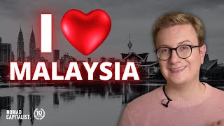 Why I love Malaysia