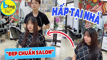 Cách tự hấp và dưỡng tóc tại nhà mềm mượt chuẩn salon