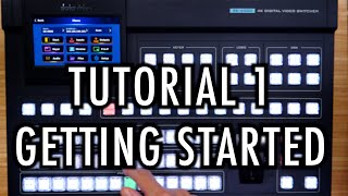 Se-4000 4K Switcher Tutorial 1 Getting Started