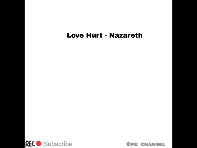 Love Hurts Nazareth - Terjemah indonesia class=