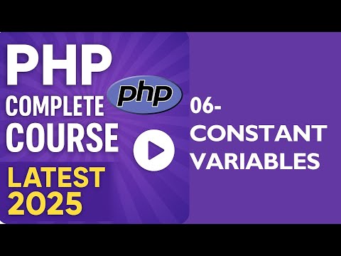 Constant Variables in PHP | Immutable Values – Lecture 6 (Hindi/Urdu)