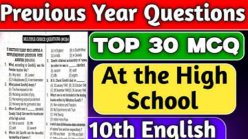 at the High School class 10 mcq | 10th class english chapter 4 objective Question Answer