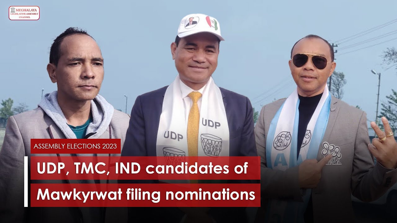 UDP, TMC, IND candidates of Mawkyrwat filing nominations