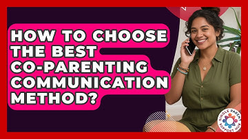 How To Choose The Best Co-parenting Communication Method? - Single Parent Support Hub