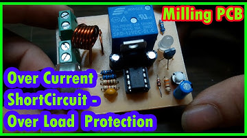 Homemake DC Over Current - ShortCircuit - Over Load  Protection Circuit by Using CNC to Milling PCB