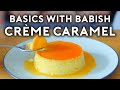 Crème Caramel Flan Basics With Babish Feat Dominique Ansel Crème Caramel Flan Basics With Babish Feat Dominique Ansel