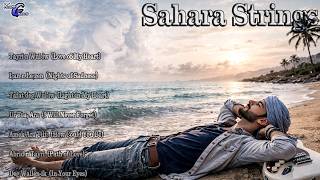 ✨ Sahara Strings –Romantic Saharan Songs – From the Dunes to the Heart. #chillmusic  #guitar