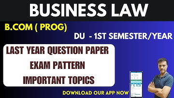 Business Law Important Questions Exam Pattern B.com(Prog) 1st Semester  SOL /Regular Last Year Paper