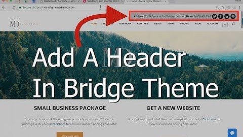 How to Add a Header Using the Bridge Theme for a WordPress Website