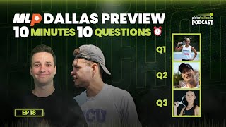 MLP Dallas Preview: 10 Questions 10 Minutes w/ Matt Calvert. Ep. 18