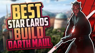 Star Wars Battlefront 2 - BEST STAR CARDS & BUILD FOR DARTH MAUL