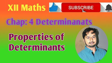 Properties of Determinant | CBSE/UP XII Maths & Competitive exams NCERT XII Maths Ex4.2 concept