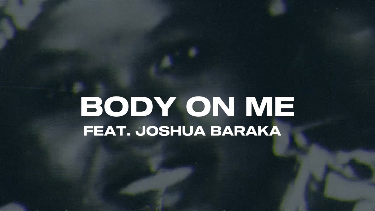 Skales & Joshua Baraka - Body On Me (Lyric Video)