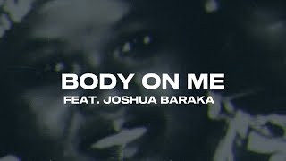 Skales & Joshua Baraka - Body On Me (lyric Video)