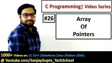 26 Array of Pointers in C - Learn Easy C Programming Language Tutorials by Sanjay Gupta