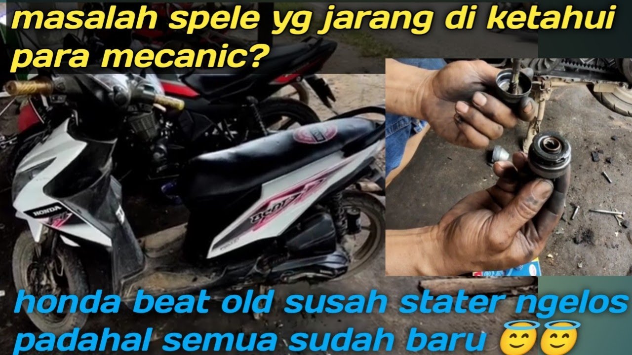 honda beat / vario stater  ngelos  gak nyangkut. padahal semua udah baru. simak video perbaikannya