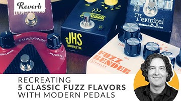 Recreating 5 Classic Fuzz Flavors with Modern Guitar Pedals | Reverb Tone Report