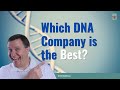 Best DNA Testing Company for Genetic Genealogy Research? 2021