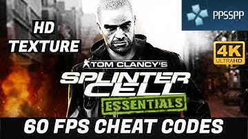 Splinter Cell: Essentials (PSP) 60 FPS Cheat Codes + HD TEXTURE Gameplay 4K (PPSSPP)