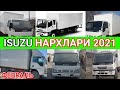 ISUZU NARXLARI 2021 FEVRAL // ИСУЗУ НАРХЛАРИ 2021 ФЕВРАЛЬ