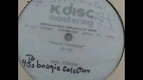 CARL SUMMERS - TOUCH YOURSELF 12"  (KDISC MASTERIN...