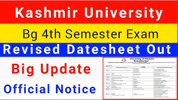 Kashmir University Bg 4th Semester Revised Datesheet Declared || Check Your Exam Dates Now