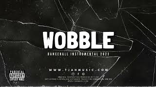 Dancehall instrumental 2023 |  Wobble riddim  | Dancehall type beat